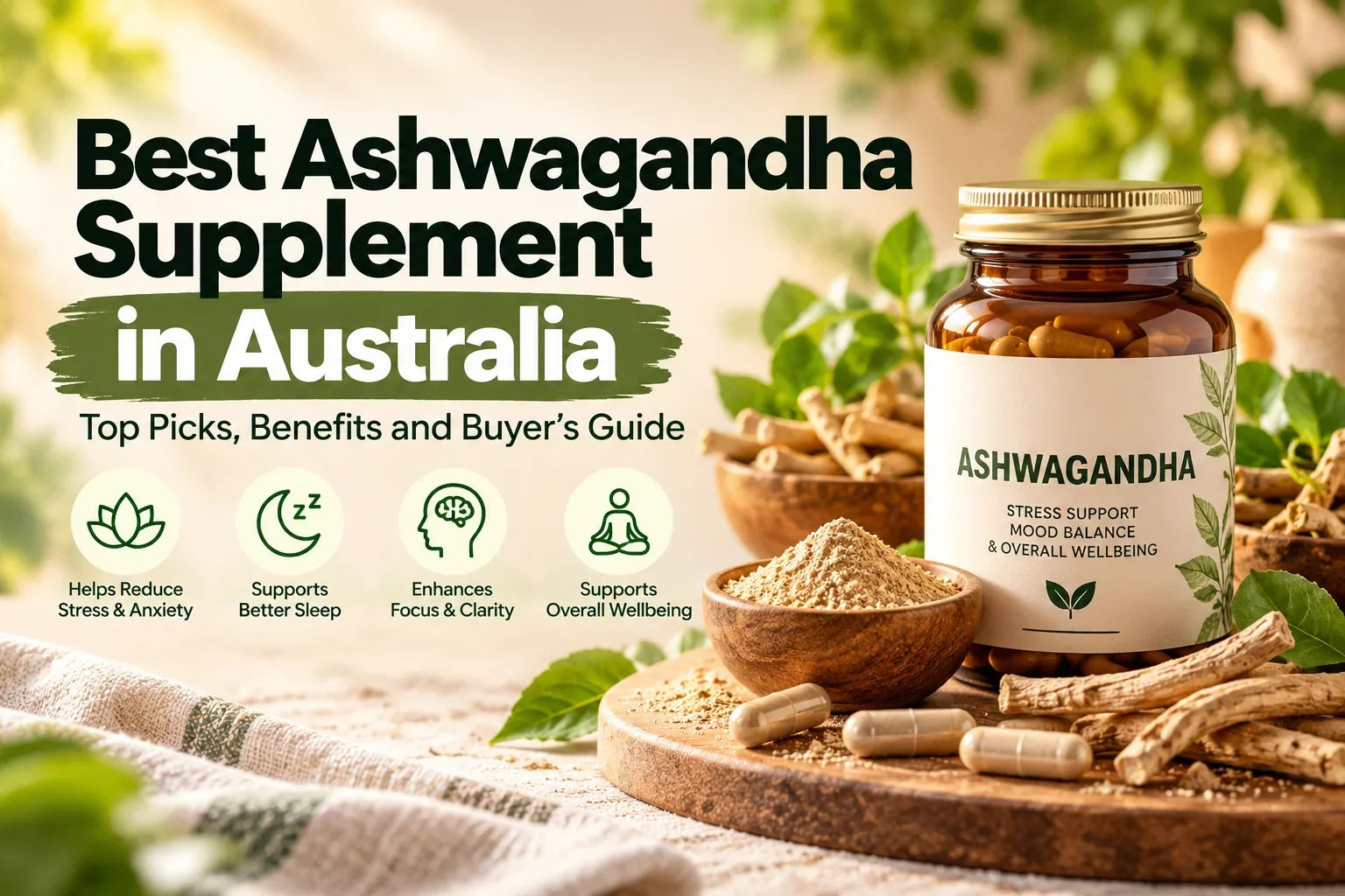 Best Ashwagandha Supplement in Australia (2026): KSM-66, Shoden & Root Extracts Compared